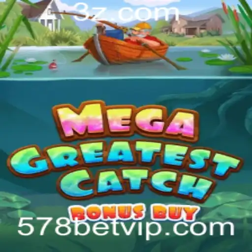 Descubra o Empolgante Jogo MegaGreatestCatchBonusBuy com a Experiência '578 bet'